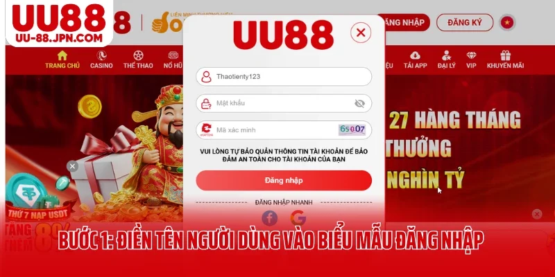Bước 1: Điền tên người dùng vào biểu mẫu đăng nhập UU88