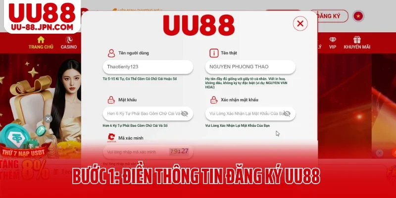 Bước 1: Điền thông tin đăng ký UU88 Bước 1: Điền thông tin đăng ký UU88