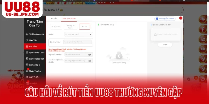 Câu hỏi về rút tiền UU88 thường xuyên gặp Câu hỏi về rút tiền UU88 thường xuyên gặp