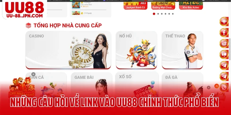Những câu hỏi về link vào UU88 chính thức phổ biến Những câu hỏi về link vào UU88 chính thức phổ biến