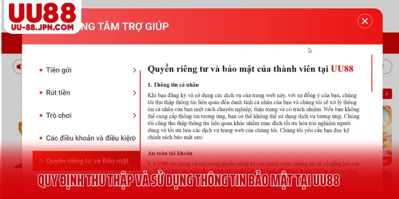 Chính Sách Bảo Mật UU88 - Cách Hệ Thống Giữ An Toàn Dữ Liệu 4 Quy định thu thập và sử dụng thông tin bảo mật tại UU88