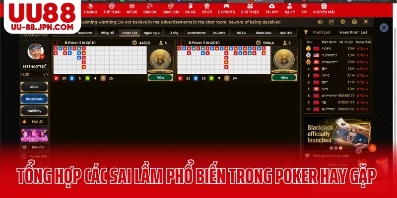 Top Sai Lầm Phổ Biến Trong Poker Khiến Bạn Thua Lặng Lẽ 6 Tổng hợp các sai lầm phổ biến trong Poker UU88 hay gặp