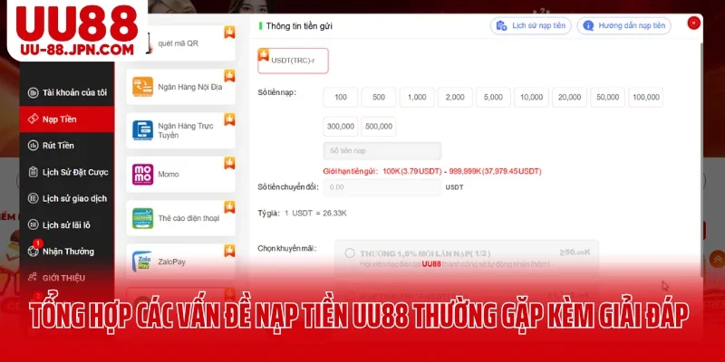 Tổng hợp các vấn đề nạp tiền UU88 thường gặp kèm giải đáp Tổng hợp các vấn đề nạp tiền UU88 thường gặp kèm giải đáp